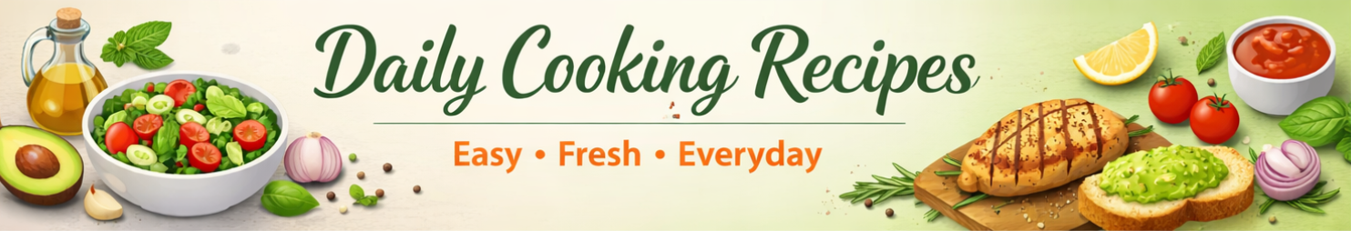 Daily Cooking Recipes